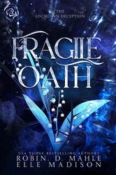 Fragile_Oath_-_Robin_D_Mahle_amp_amp_Elle_Madison