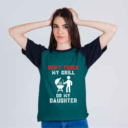 Mens Dont Touch My Grill Or My Daughter Shirt Funny Grilling