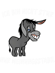 Ich Bin Nicht Stur Nur Meinungsstabil Donkey Saying Funny Png, Png For Shirt, Png Files For Sublimation, Digital Downloa