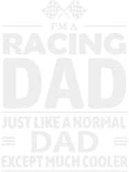 Im A Racing Dad Just Like A Normal Dad Classic Png, Png For Shirt, Png Files For Sublimation, Digital Download, Printabl