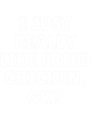 I Just Really Like Fried Chicken Ok 21, Png, Png For Shirt, Png Files For Sublimation, Digital Download,Printable