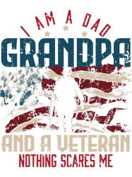 im a dad grandpa and a veteran fars day veterans day 1, Png, Png For Shirt, Png Files For Sublimation, Digital Download,