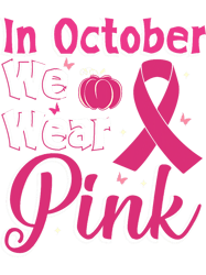 in october we wear pink 2breast cancer pumpkin halloween, png, png for shirt, png files for sublimation, digital downloa