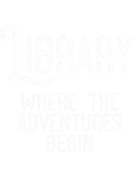 Library Where Adventures Begin Librarian Reading Books Lover, Png, Png For Shirt, Png Files For Sublimation, Digital Dow