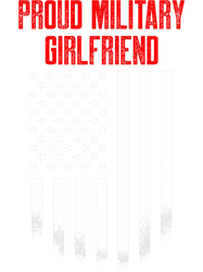 Military Girlfriend Soldier Pride 238, Png, Png For Shirt, Png Files For Sublimation, Digital Download, Printable