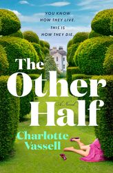 The Other Half (Detective Inspector Caius Beauchamp Book 1) by Charlotte Vassell