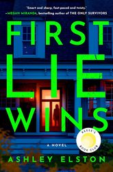 First Lie Wins: Reese's Book Club Pick by Ashley Elston