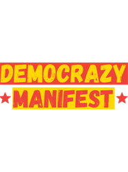 Democrazy democracy manifest funny meme sarcastic flag