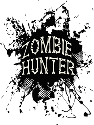Zombie Hunter black grunge