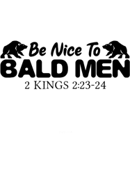 Bald Men Christian Bible Verse