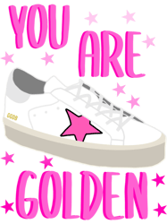 pink you are golden