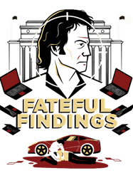 Fateful Findings