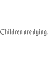 children are dying