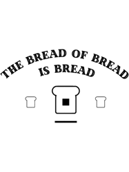 The Bread of Bread is Bread (Black logo).png