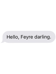 feyre, darling. Long
