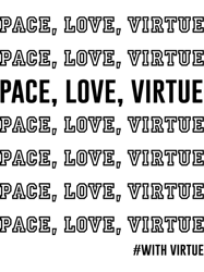 pace, love, VIRTUE