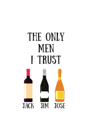The only men i trust Graphic