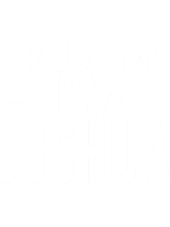Trust me I m Joshua