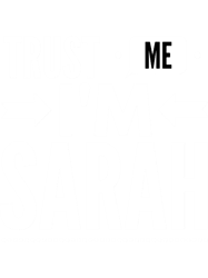 Trust me I m Sarah Fitted Scoop(1)