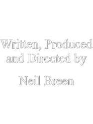 hank and trash truck(1)Written, Produced and Directed by Neil Breen (2013)