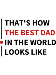Best Dad In the World 6(25)