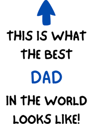Best dad in the world, daddy, new dad, fathers day, dad and daughter
