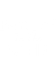 Best Dad In The World, Greatest Dad, Awesome Daddy, Best Father, The Worlds Best DadTShi