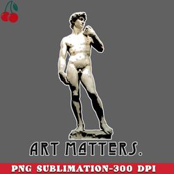 Michelangelos David ART MATTERS PNG Download