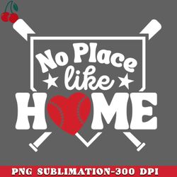 No Place Like Home Baseball Lover Home Plate PNG Download