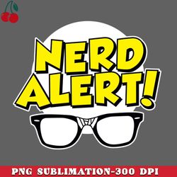Nerd Alert PNG Download