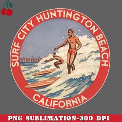 Retro Huntington Beach CA s Surf City Souvenir PNG Download