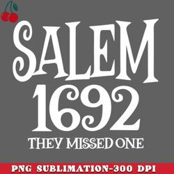 Salem  They Missed One PNG Download