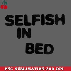 Selfish in Bed PNG Download