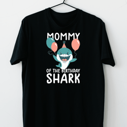 Shark mommy of the birthday shark shirts for women family matching Jaw Sharks