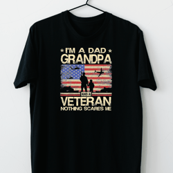 Veteran Vets Im A Dad Grandpa Veteran Fathers Day 222 Veterans