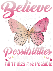 Christian With God All Things Are Possible Butterfly Christian Faith