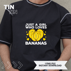 banana design women girls kids banana fruit lovers