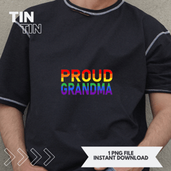GayPride LGBTQIA Proud Grandma LGBT Parent Les Pride Mama