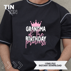 GrandmaOf The Birthday Princess Girls Bday Party