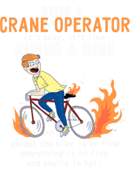 Crane Operator Like Riding Bike Cyclist Funny PNG T-Shirt