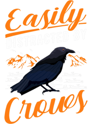 Easily distracted by Crows Raven Crow PNG T-Shirt