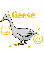Geese Make Me Smile Cute Goose Bird Nature PNG T-Shirt