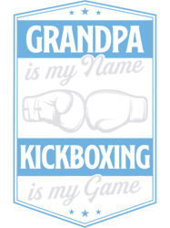 Mens Grandpa Is My Name Kickboxing Is My Game 22 PNG T-Shirt