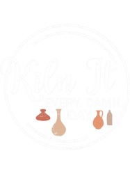 Pottery Kiln It Ever Dam Day Funny Ceramic Artist Lover PNG T-Shirt