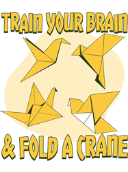 Train Your Brain And Fold A Crane Paper Folding Origami PNG T-Shirt
