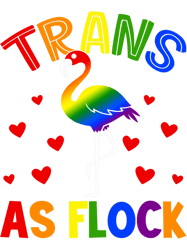 Trans As Flock LGBT Shirt Rainbow Flag Pride Flamingo PNG T-Shirt
