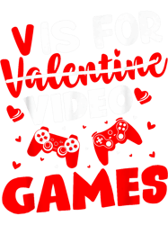 V Is For Video Games Shirt Valentines Day Gamer Boy Men Gift PNG T-Shirt