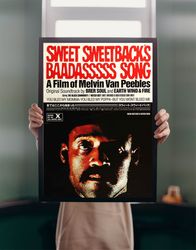Sweet Sweetback's Baadasssss Song 1971 Film POSTER PRINT A5 A2 70s American Cult Indie Blaxploitation Cinema Movie Wall