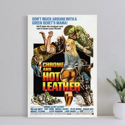 Chrome and Hot Leather Movie Vintage Poster, Wall Art Canvas Print, Art Poster for Gift, Home Decor Poster, Love Gifts (