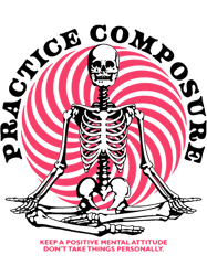 Practice Composure Human Skeleton Yoga Meditation Spiritual